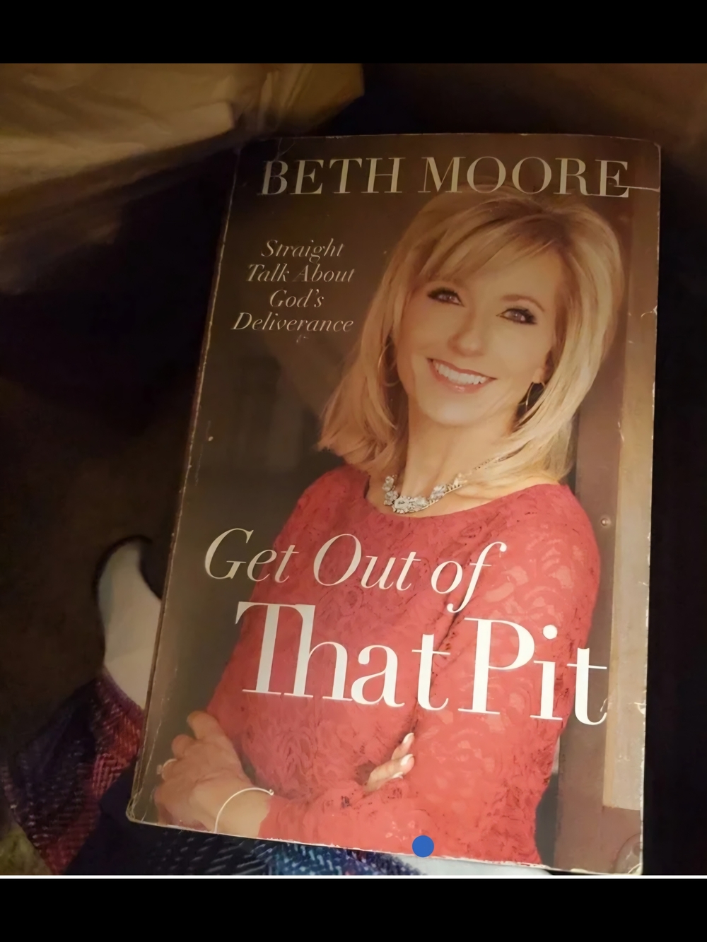 Beth Moore "Get Out of That Pit" Paperback - Red Cover
